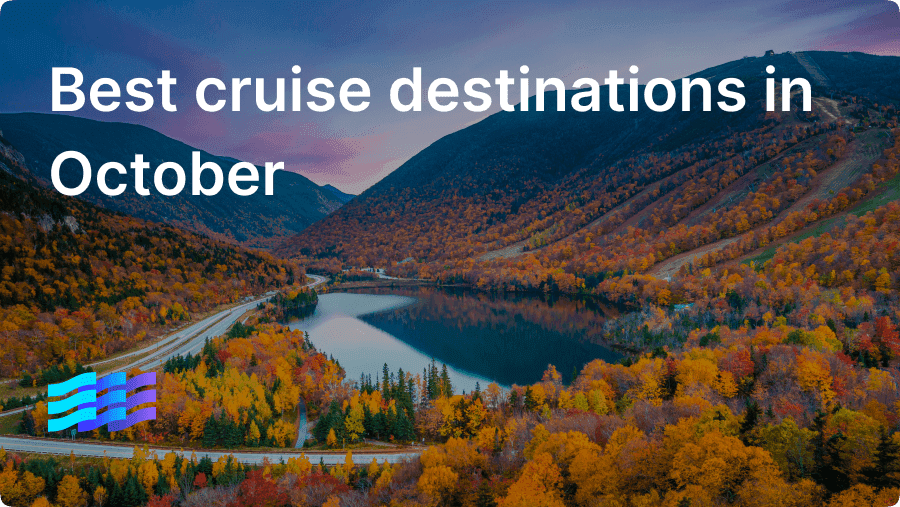 Best cruise destinations in October: Where to sail for fall foliage, sun, and adventure